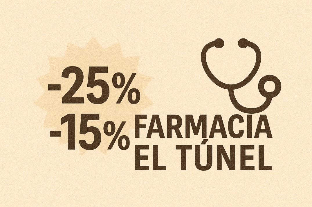 ¡25% y 15% menos en Farmacia El Túnel! 🩺